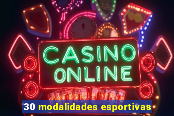 30 modalidades esportivas